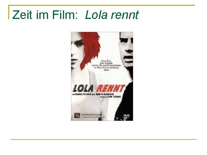 Zeit im Film: Lola rennt 