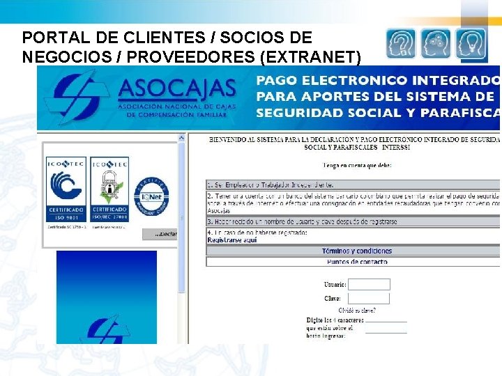 PORTAL DE CLIENTES / SOCIOS DE NEGOCIOS / PROVEEDORES (EXTRANET) 