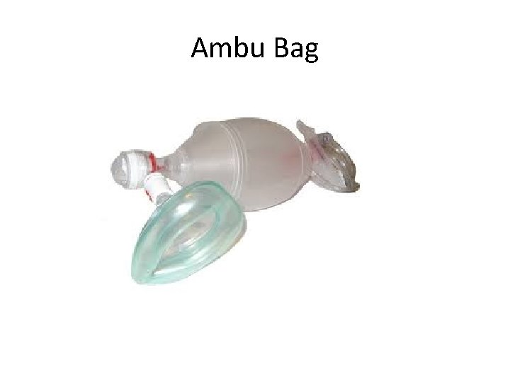 Ambu Bag 