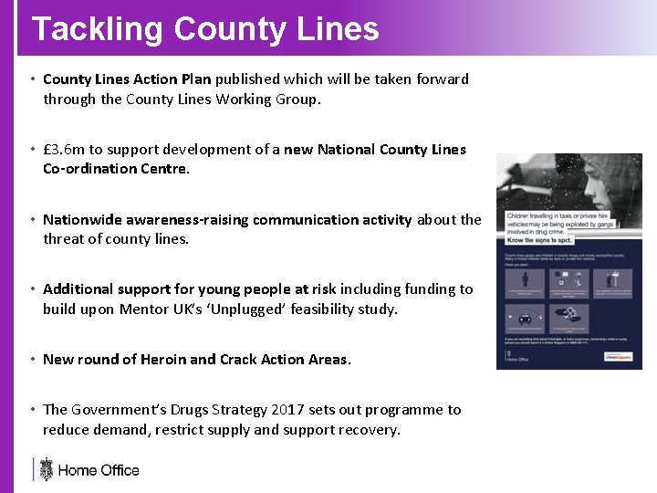 Tackling County Lines • County Lines Action Plan published which will be taken forward