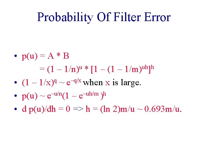 Bloom Filters Very Fast Set Membership Is X