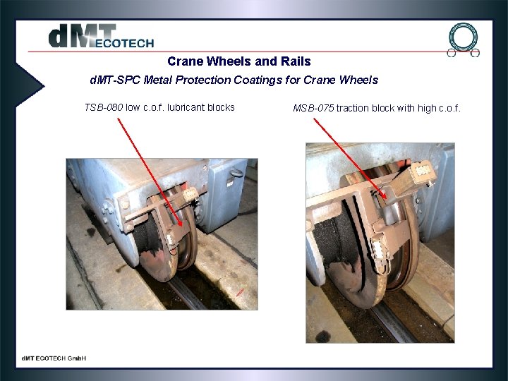 Crane Wheels and Rails d. MT-SPC Metal Protection Coatings for Crane Wheels TSB-080 low