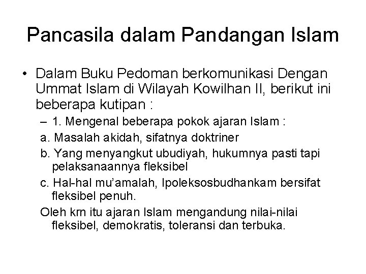 Pancasila dalam Pandangan Islam • Dalam Buku Pedoman berkomunikasi Dengan Ummat Islam di Wilayah