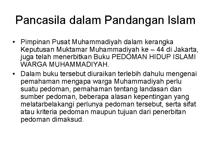 Pancasila dalam Pandangan Islam • Pimpinan Pusat Muhammadiyah dalam kerangka Keputusan Muktamar Muhammadiyah ke