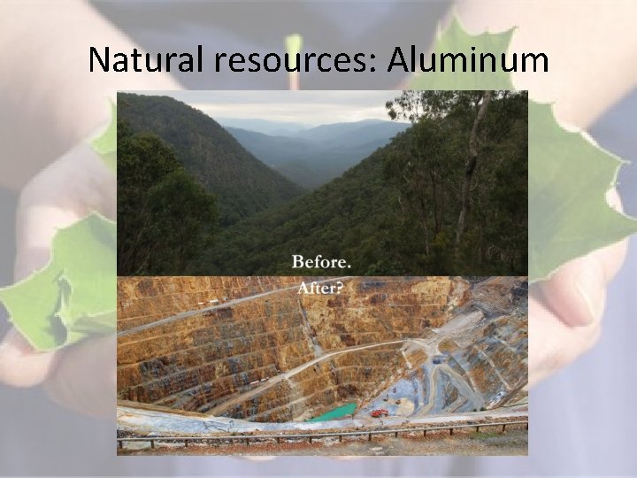 Natural resources: Aluminum 