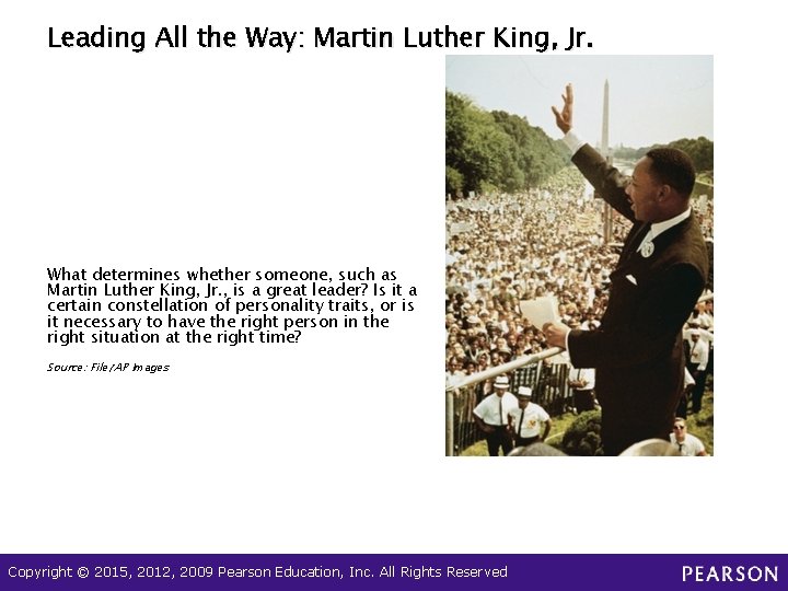 Leading All the Way: Martin Luther King, Jr. What determines whether someone, such as