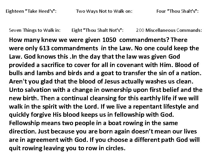 Eighteen "Take Heed's": Seven Things to Walk in: Two Ways Not to Walk on: