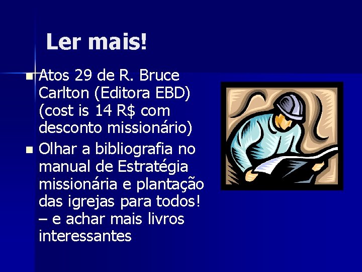 Ler mais! Atos 29 de R. Bruce Carlton (Editora EBD) (cost is 14 R$