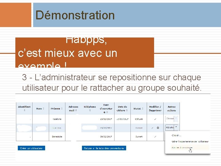 Démonstration Habpps, c’est mieux avec un exemple ! 3 - L’administrateur se repositionne sur