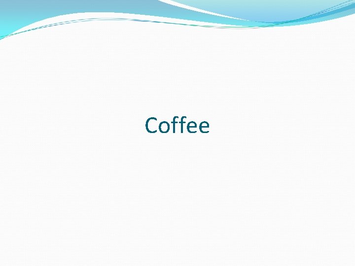 Coffee 