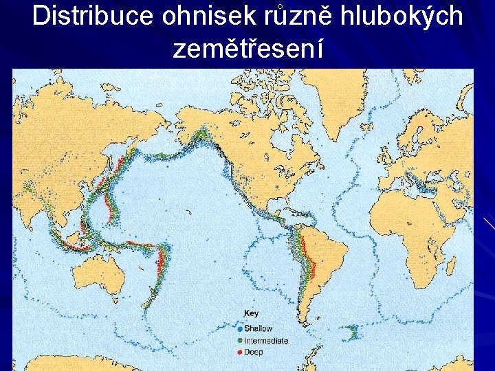 Distribuce ohnisek různě hlubokých zemětřesení 