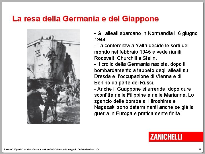 La resa della Germania e del Giappone - Gli alleati sbarcano in Normandia il