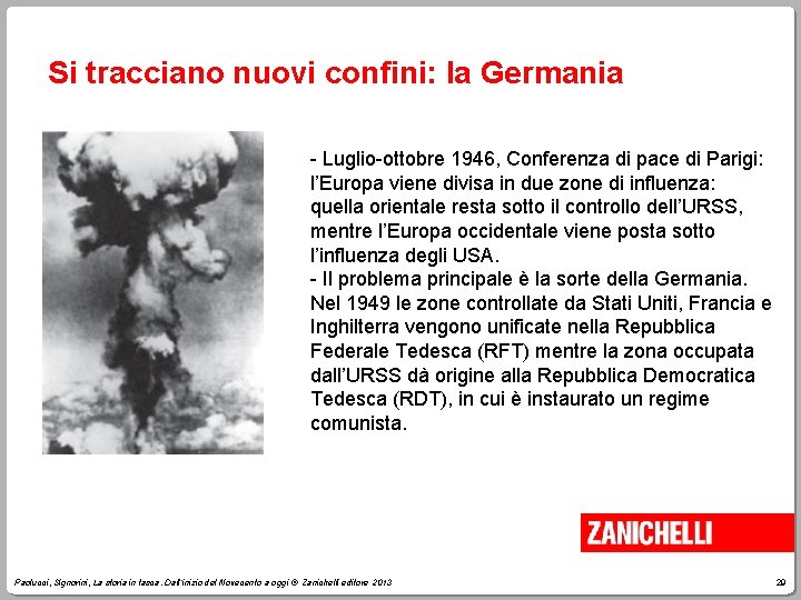 Si tracciano nuovi confini: la Germania - Luglio-ottobre 1946, Conferenza di pace di Parigi: