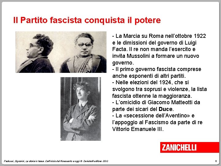 Il Partito fascista conquista il potere - La Marcia su Roma nell’ottobre 1922 e
