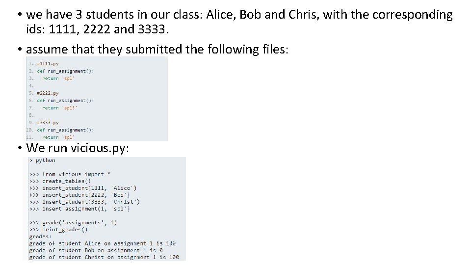 • we have 3 students in our class: Alice, Bob and Chris, with • we have 3 students in our class: Alice, Bob and Chris, with
