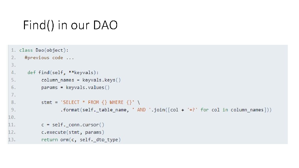 Find() in our DAO 