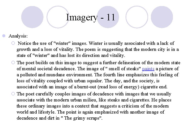 Imagery - 11 l Analysis: ¡ Notice the use of "winter" images. Winter is