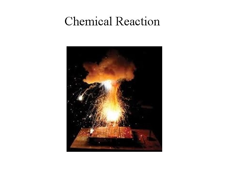 Chemical Reaction 