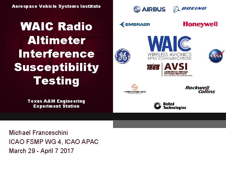 Aerospace Vehicle Systems Institute WAIC Radio Altimeter Interference Susceptibility Testing Texas A&M Engineering Experiment