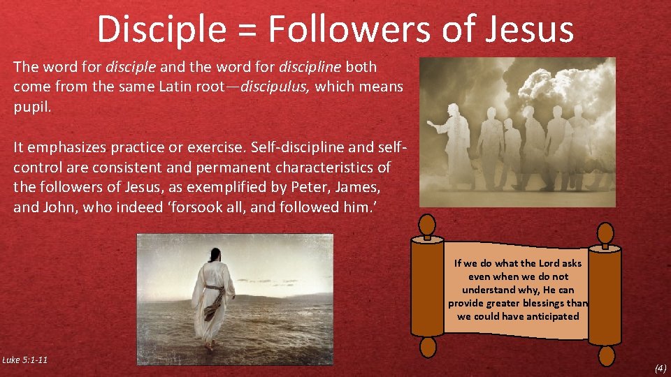 Disciple = Followers of Jesus The word for disciple and the word for discipline