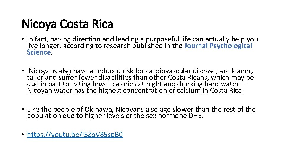 Nicoya Costa Rica • In fact, having direction and leading a purposeful life can Nicoya Costa Rica • In fact, having direction and leading a purposeful life can