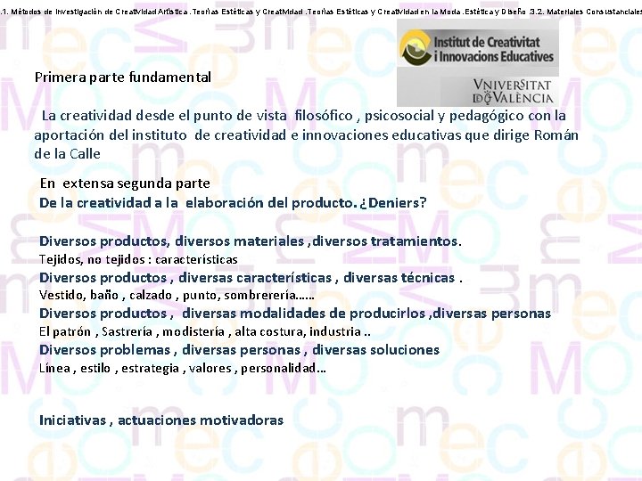 . 1. Métodos de Investigación de Creatividad Artística. Teorías Estéticas y Creatividad en la