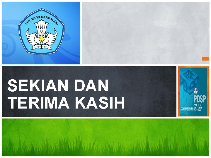 SEKIAN DAN TERIMA KASIH What’s Your Message? SEKIAN DAN TERIMA KASIH What’s Your Message?