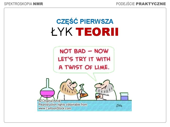 CZĘŚĆ PIERWSZA ŁYK TEORII 