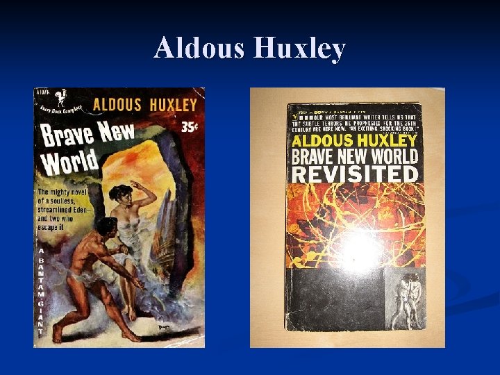 Aldous Huxley 