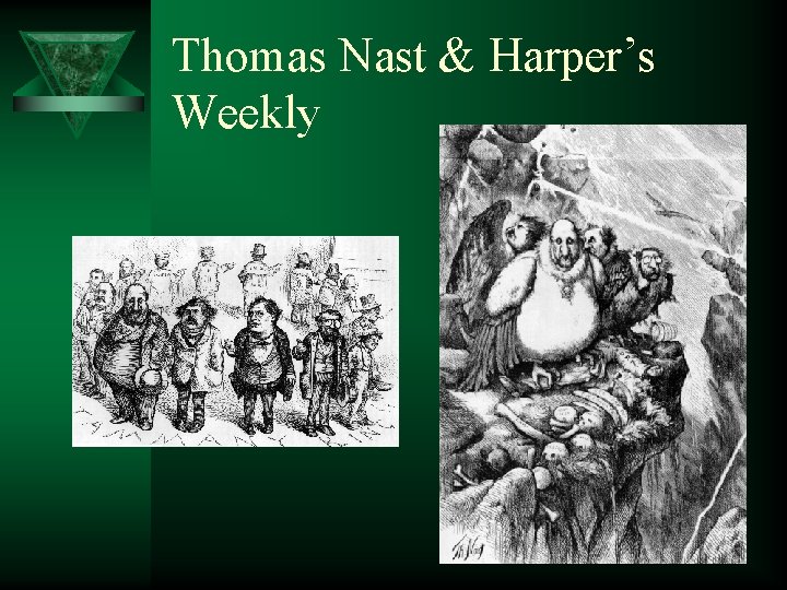 Thomas Nast & Harper’s Weekly 