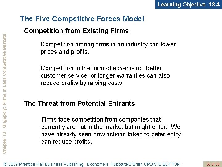 Learning Objective 13. 4 Chapter 13: Oligopoly: Firms in Less Competitive Markets The Five