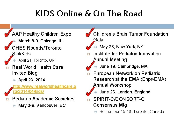 KIDS Online & On The Road AAP Healthy Children Expo March 8 -9, Chicago, KIDS Online & On The Road AAP Healthy Children Expo March 8 -9, Chicago,