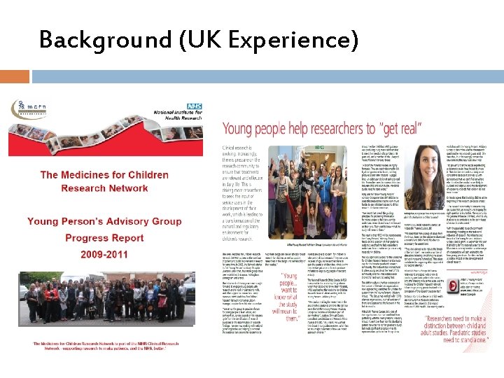 Background (UK Experience) Background (UK Experience)