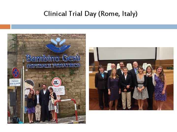 Clinical Trial Day (Rome, Italy) Clinical Trial Day (Rome, Italy)