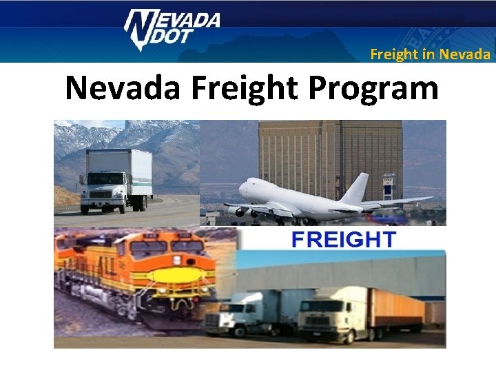 Freight in Nevada Freight Program 