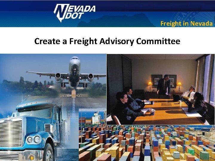 Freight in Nevada Create a Freight Advisory Committee 