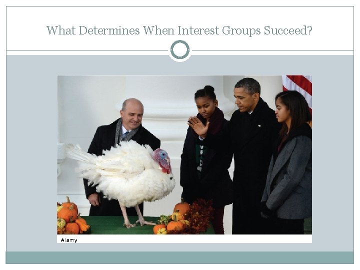 What Determines When Interest Groups Succeed? 