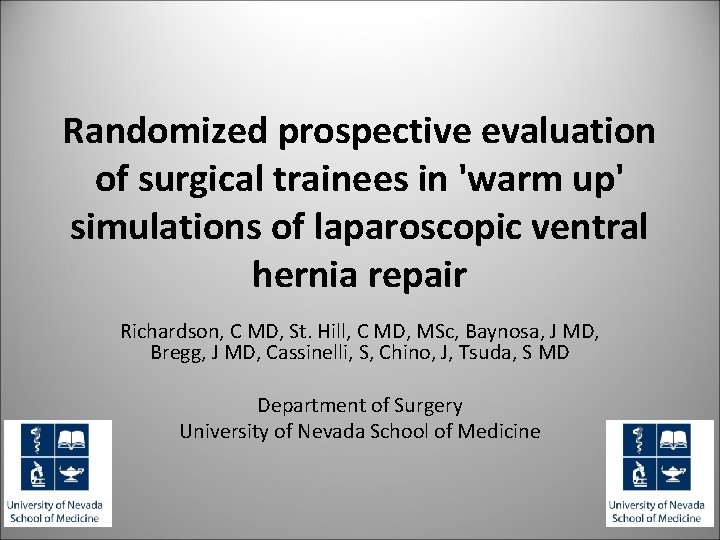 Randomized prospective evaluation of surgical trainees in 'warm up' simulations of laparoscopic ventral hernia