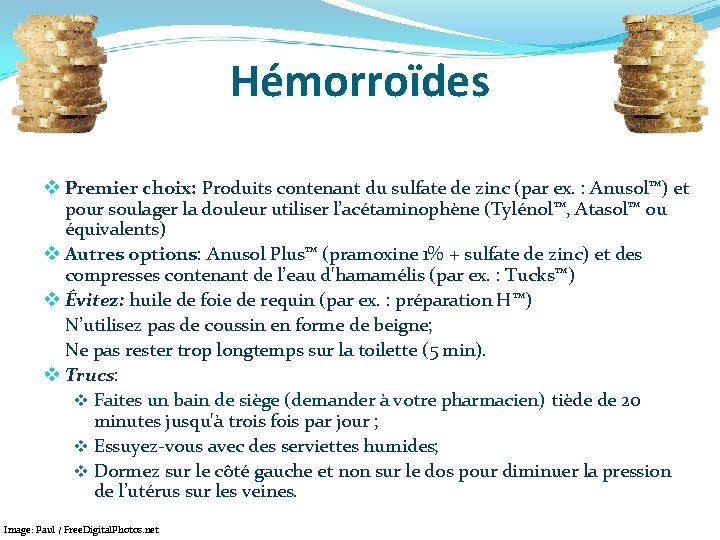 Hémorroïdes v Premier choix: Produits contenant du sulfate de zinc (par ex. : Anusol™)