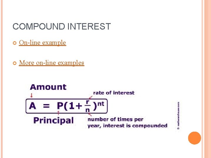 COMPOUND INTEREST On-line example More on-line examples 