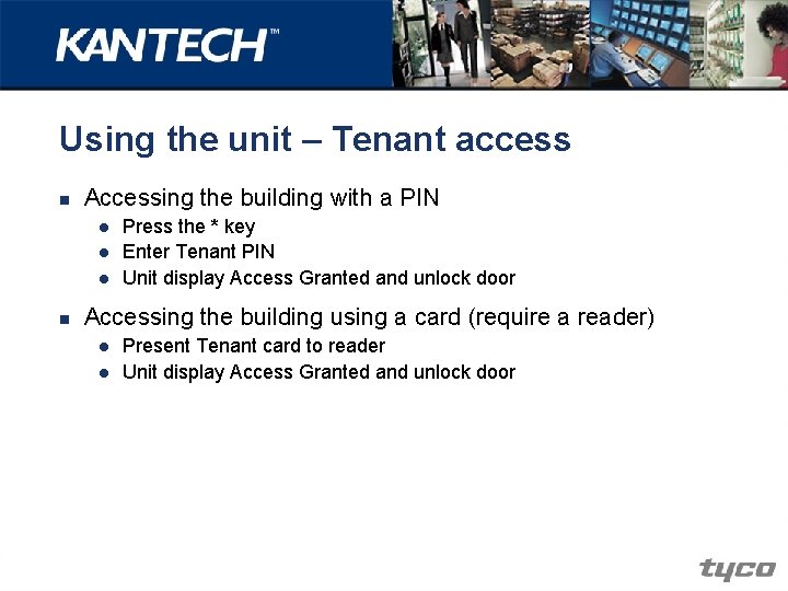 Using the unit – Tenant access n Accessing the building with a PIN l