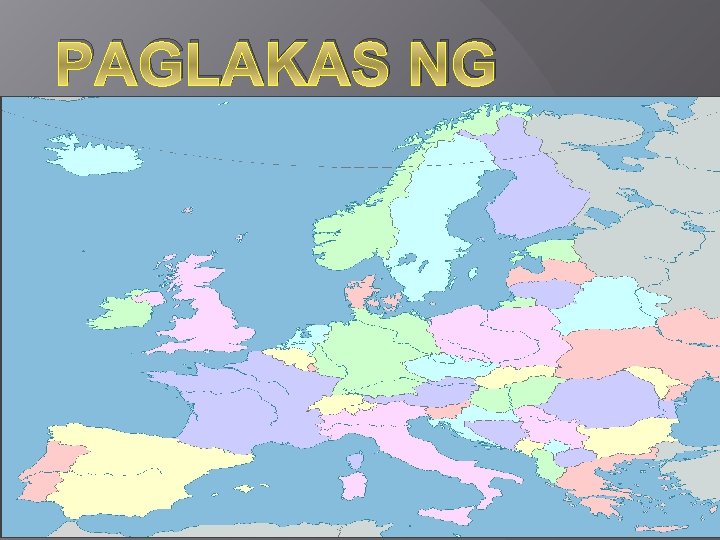 PAGLAKAS NG EUROPE 