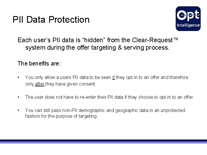 PII Data Protection Each user’s PII data is “hidden” from the Clear-Request™ system during PII Data Protection Each user’s PII data is “hidden” from the Clear-Request™ system during