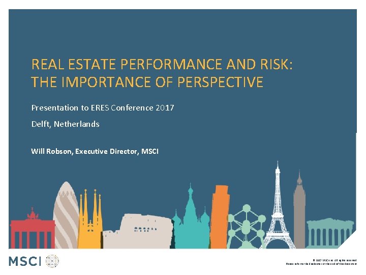 REAL ESTATE PERFORMANCE AND RISK THE IMPORTANCE OF