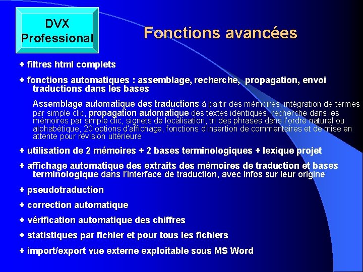 DVX Professional Fonctions avancées + filtres html complets + fonctions automatiques : assemblage, recherche,