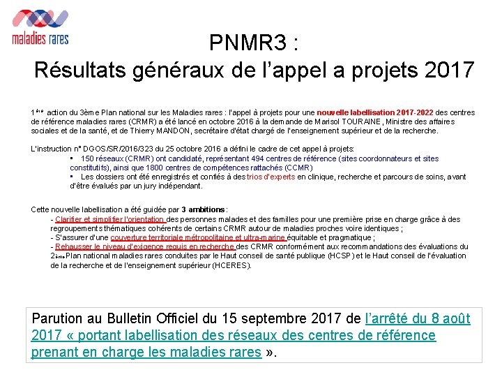 PNMR 3 : Résultats généraux de l’appel a projets 2017 1ère action du 3ème