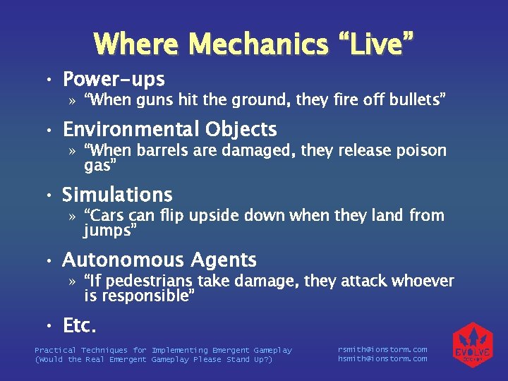 Where Mechanics “Live” • Power-ups » “When guns hit the ground, they fire off