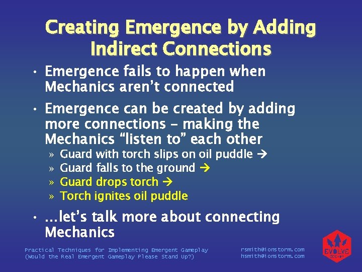 Creating Emergence by Adding Indirect Connections • Emergence fails to happen when Mechanics aren’t