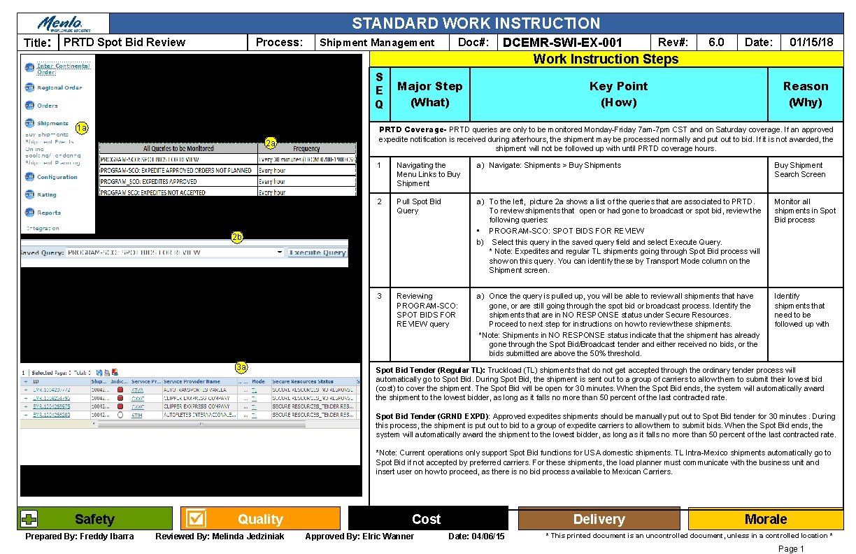 STANDARD WORK INSTRUCTION Title: PRTD Spot Bid Review Process: Shipment Management Doc#: DCEMR-SWI-EX-001 Rev#: