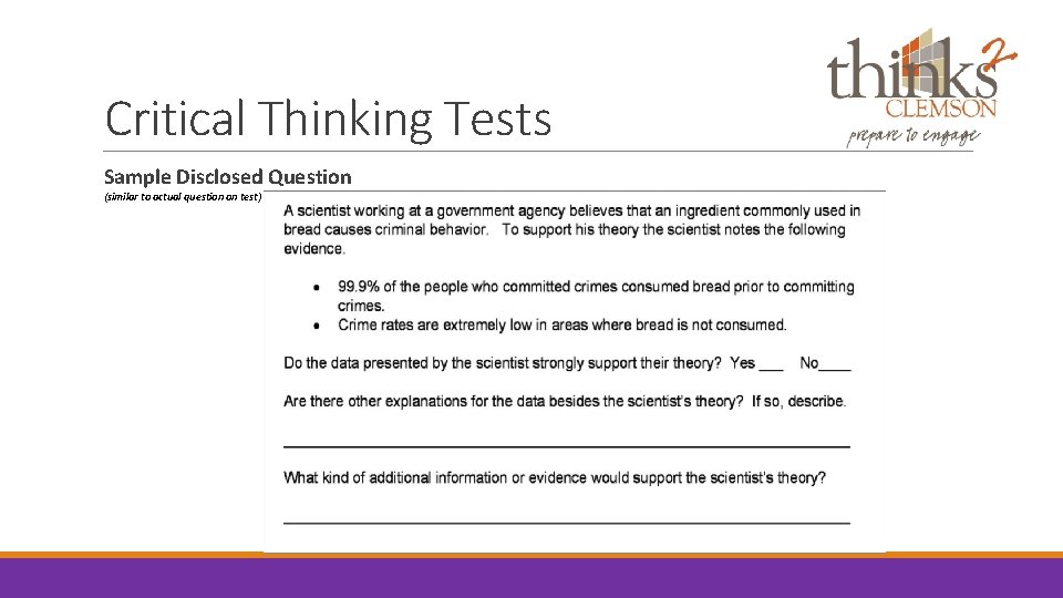 Critical Thinking Tests Sample Disclosed Question (similar to actual question on test) 